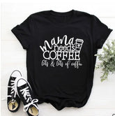 قمصان مضحكة مكتوب عليها Mama Needs Coffee