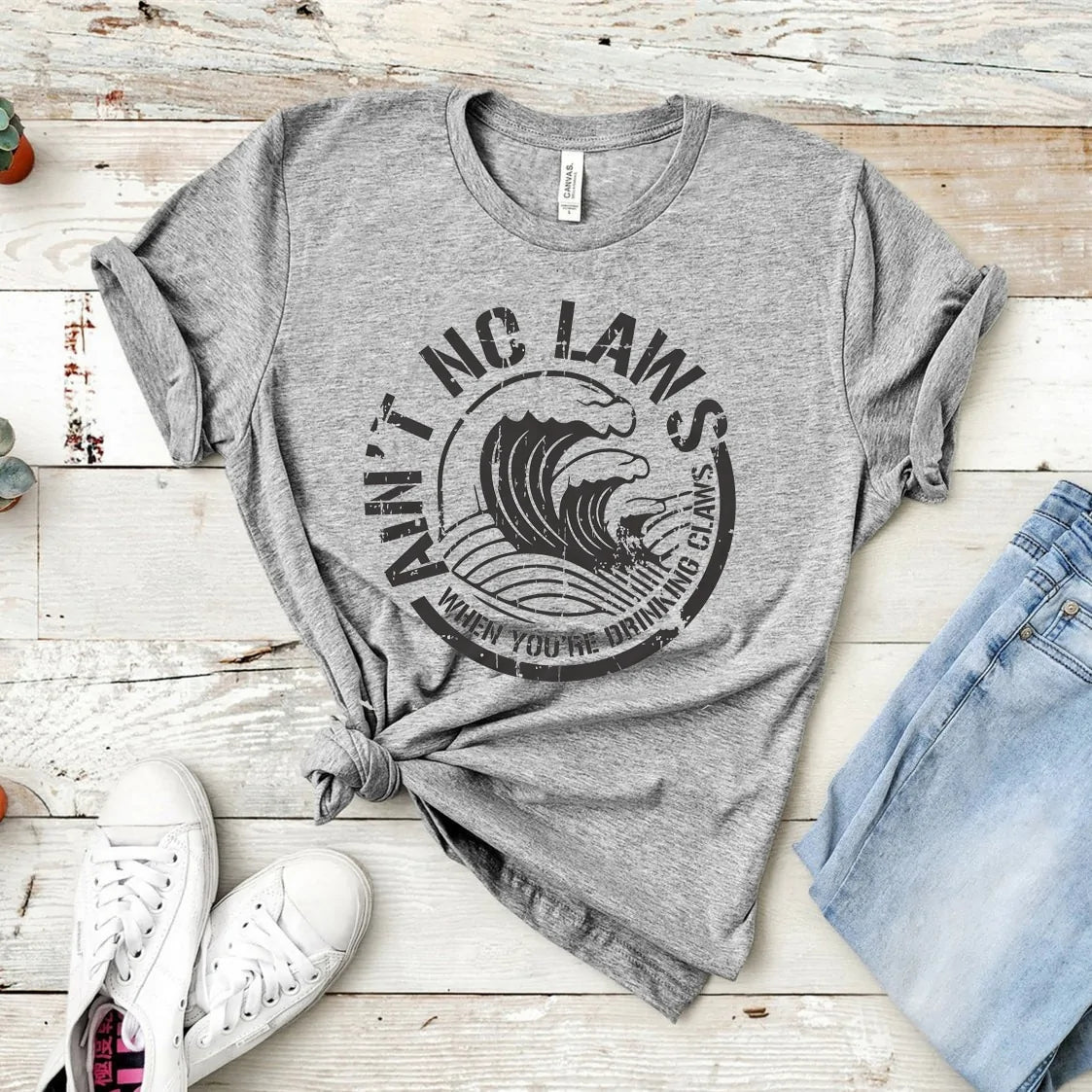 Ain't No Laws When Your Drinking Claws T-Shirt