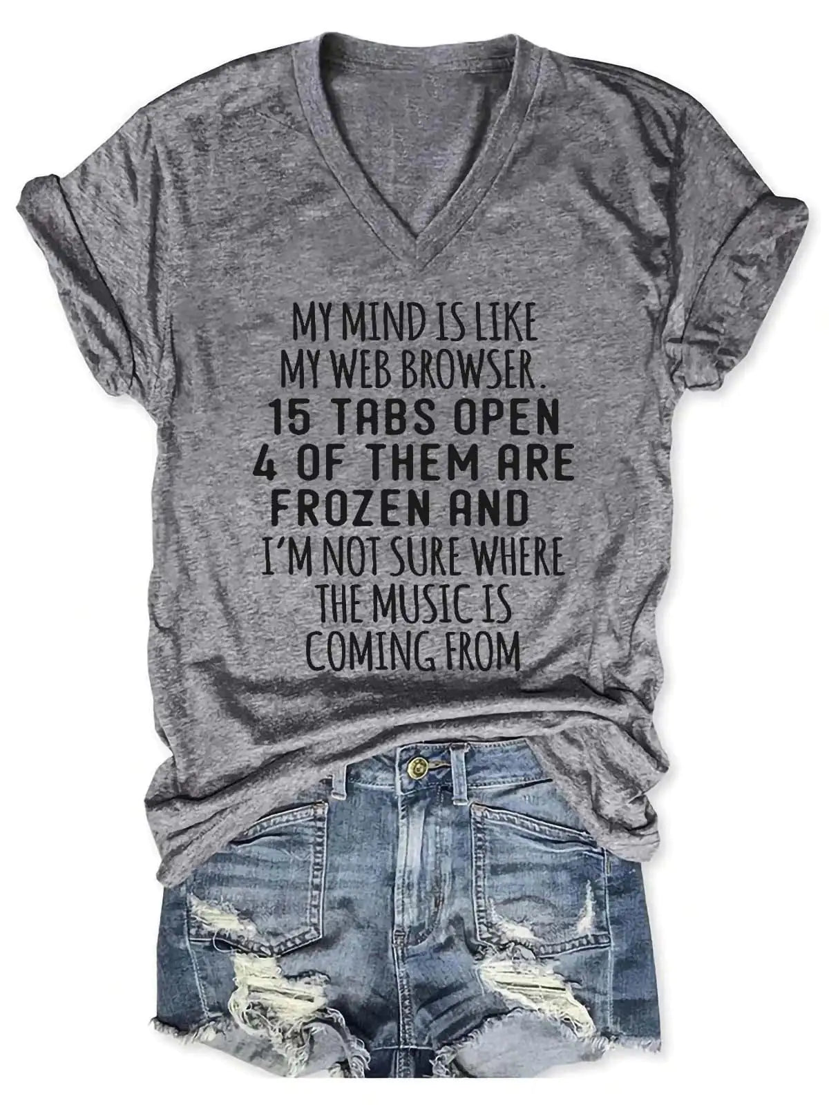 تي شيرت نسائي بفتحة رقبة على شكل حرف V مكتوب عليه My Mind Is Like My Web Browser